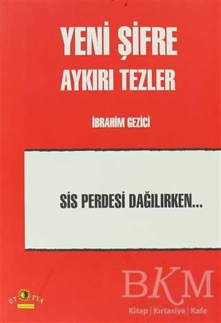 Yeni Şifre - Aykırı Tezler - Ütopya Yayınevi