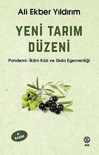 Yeni Tarım Düzeni - Sia Kitap