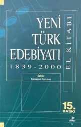 Yeni Türk Edebiyatı 1839 - 2000 El Kitabı - Grafiker Yayınları