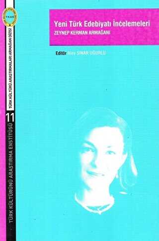 Yeni Türk Edebiyatı İncelemeleri - Türk Kültürünü Araştırma Enstitüsü