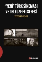 Yeni Türk Sineması ve Deleuze Felsefesi - Kabalcı Yayınevi - Doruk Yayınları