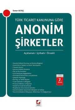 Yeni Türk Ticaret Kanununa Göre Anonim Şirketler