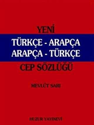 Yeni Türkçe - Arapça Arapça -Türkçe Cep Sözlüğü Kırmızı Kapak - Huzur Yayınevi