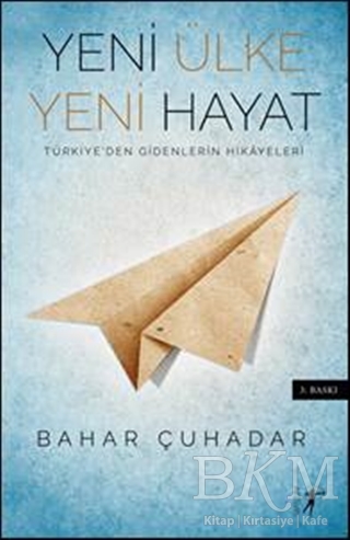 Yeni Ülke Yeni Hayat - Artemis Yayınları