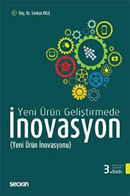 Yeni Ürün Geliştirmede İnovasyon - Seçkin Yayıncılık