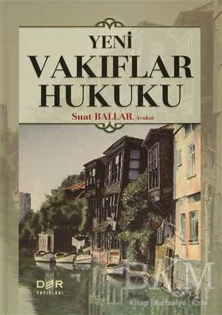 Yeni Vakıflar Hukuku - Der Yayınları