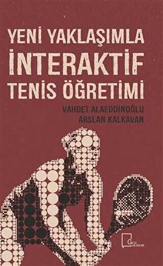 Yeni Yaklaşımla İnteraktif Tenis Öğretimi - Gece Akademi