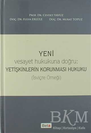 Yeni Yetişkinlerin Korunması Hukuku - Beta Yayınevi