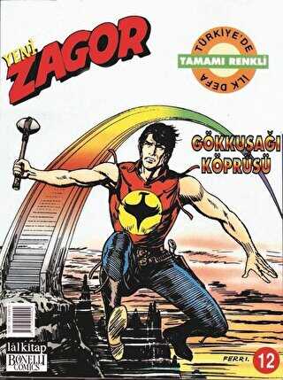 Yeni Zagor Sayı: 12 Gökkuşağı Köprüsü - Lal Kitap