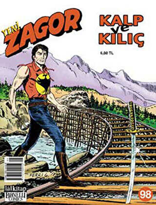 Yeni Zagor Sayı: 98 Kalp ve Kılıç - Lal Kitap