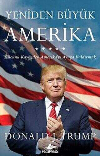 YENİDEN BÜYÜK AMERİKA - Pegasus Yayınları