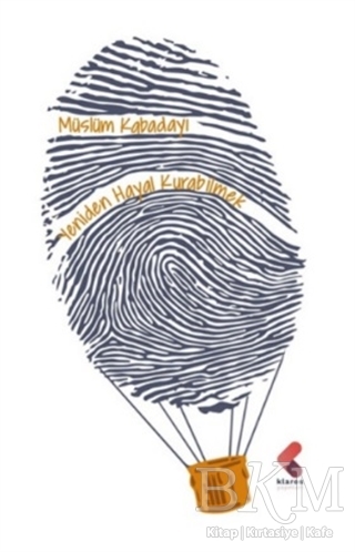 Yeniden Hayal Kurabilmek - Klaros Yayınları