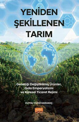 Yeniden Şekillenen Tarım - 1