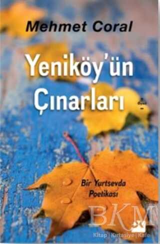 Yeniköy`ün Çınarları - Doğan Kitap