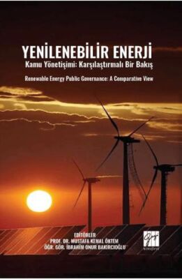 Yenilenebilir Enerji Kamu Yönetişimi: Karşılaştırmalı Bir Bakış Renewable Energy Publıc Governance: - 1