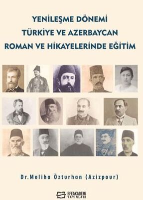 Yenileşme Dönemi Türkiye ve Azerbaycan Roman ve Hikâyelerinde Eğitim