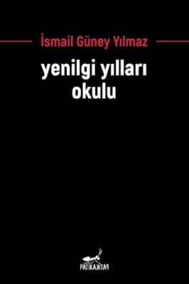 Yenilgi Yılları Okulu - 1