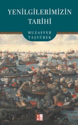 Yenilgilerimizin Tarihi - 1