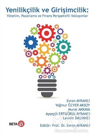 Yenilikçilik ve Girişimcilik - Beta Yayınevi