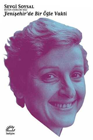 Yenişehir’de Bir Öğle Vakti - İletişim Yayınevi