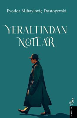 Yer Altından Notlar - 1