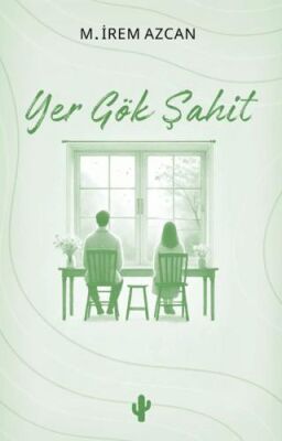 Yer Gök Şahit - 1
