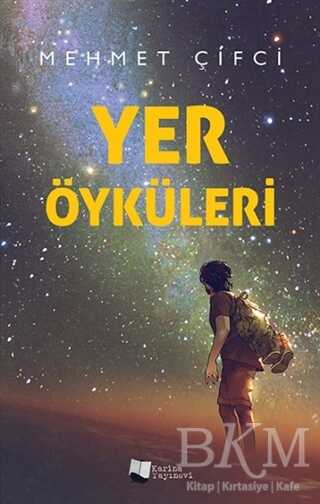 Yer Öyküleri - Karina Yayınevi