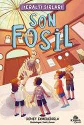 Yeraltı Sırları 2 - Son Fosil - Kronik Çocuk