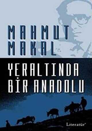 Yeraltında Bir Anadolu - Literatür Yayıncılık