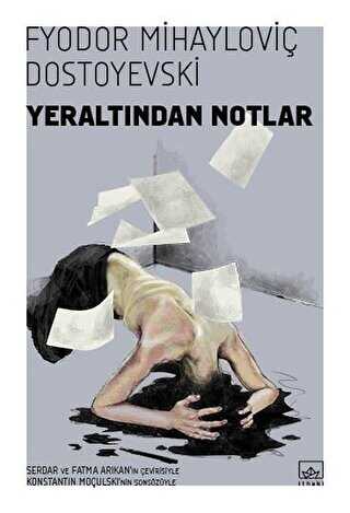 Yeraltından Notlar - İthaki Yayınları