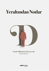 Yeraltından Notlar - Tefrika Yayınları