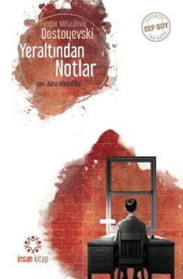 Yeraltından Notlar - 1