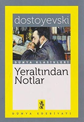 Yeraltından Notlar - 1