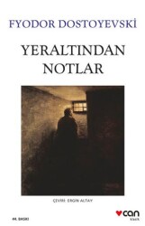 Yeraltından Notlar - Can Yayınları
