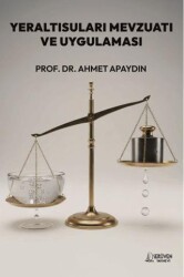 Yeraltısuları Mevzuatı ve Uygulaması - Serüven Yayınevi