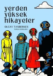 Yerden Yüksek Hikayeler - Od Kitap