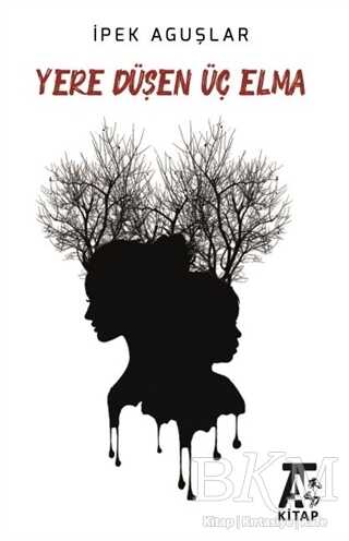 Yere Düşen Üç Elma - Kitap At Yayınları