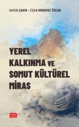 Yerel Kalkınma ve Somut Kültürel Miras - Nobel Bilimsel Eserler