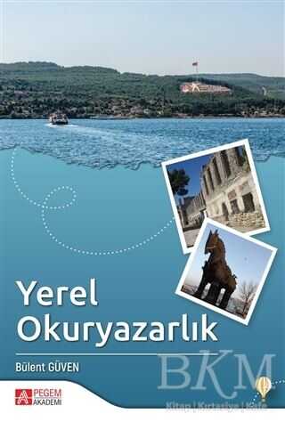 Yerel Okuryazarlık - Pegem Akademi Yayıncılık