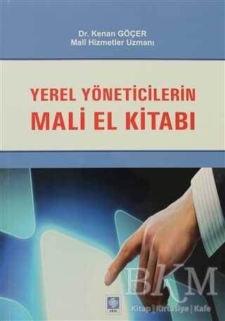 Yerel Yöneticilerin Mali El Kitabı - Ekin Basım Yayın