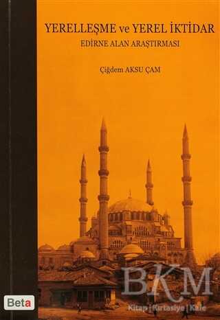 Yerelleşme ve Yerel İktidar - Beta Yayınevi