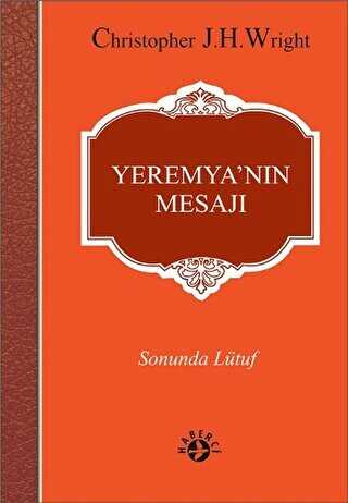 Yeremya’nın Mesajı - Haberci Basın Yayın