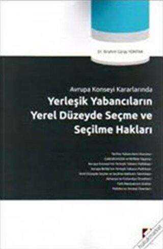 Yerleşik Yabancıların Yerel Düzeyde Seçme ve Seçilme Hakları - Seçkin Yayıncılık
