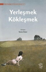 Yerleşmek Kökleşmek - Minotor Kitap