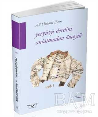 Yeryüzü Derdini Anlatmadan Önceydi - Medakitap Yayınları