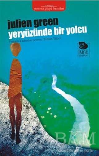 Yeryüzünde Bir Yolcu - İmge Kitabevi Yayınları