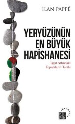 Yeryüzünün En Büyük Hapishanesi - Küre Yayınları