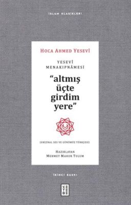 Yesevi Menakıpnamesi Orijinal Ses ve Günümüz Türkçesi - 1