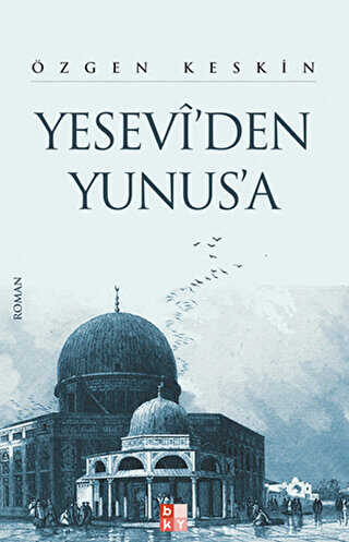 Yesevi`den Yunus`a