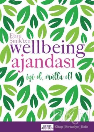Yeşil - Ebru Şinik’ten Wellbeing Ajandası - Libros Yayınları